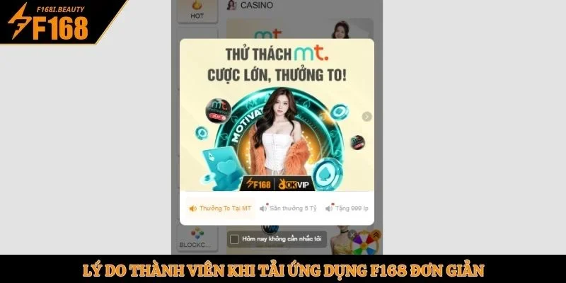 Lý do thành viên nên tải ứng dụng F168 đơn giản